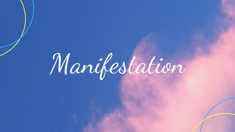 Manifestation | Create Positive Mental Manifestation
